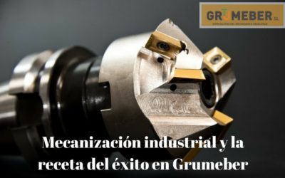 Mecanización industrial y Grumeber