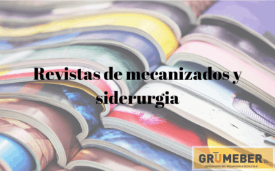 Revistas de mecanizados y metalurgia